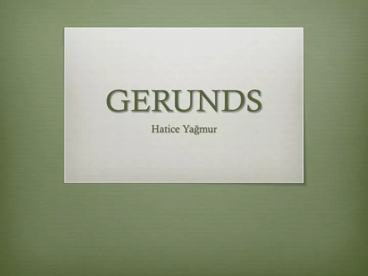 gerunds