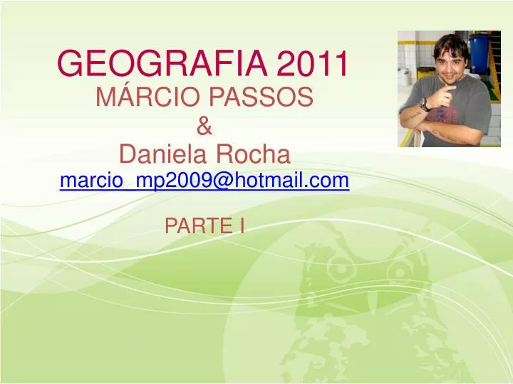 geografia 2011 m rcio passos daniela rocha marcio mp2009@hotmail com parte i