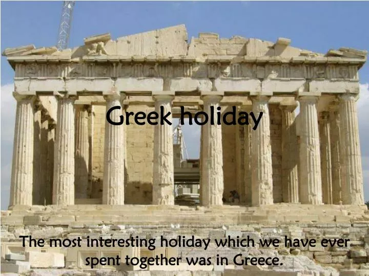 greek holiday