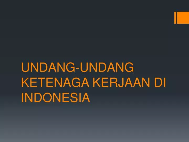 undang undang ketenaga kerjaan di indonesia