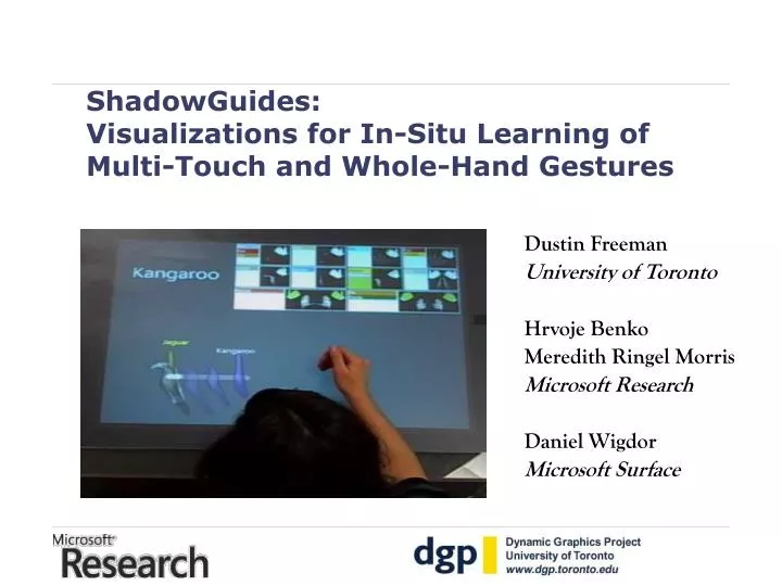 shadowguides visualizations for in situ learning of multi touch and whole hand gestures