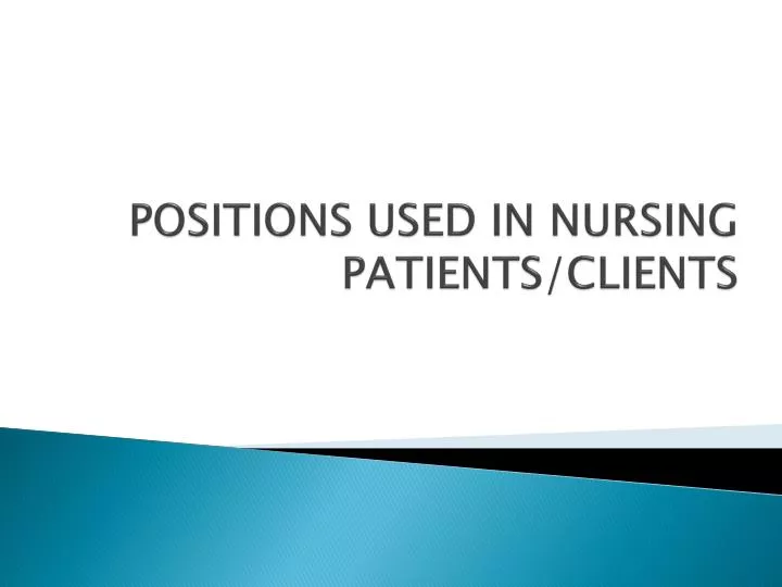 positions used in nursing patients clients