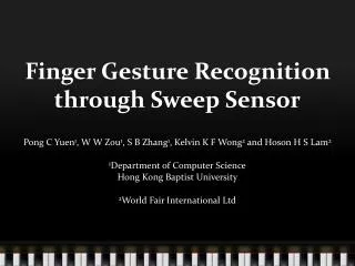Finger Gesture Recognition through Sweep Sensor