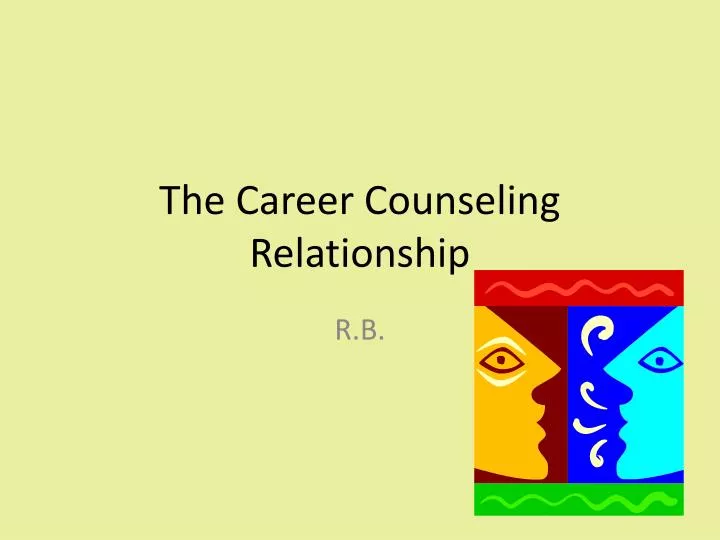 the career counseling relationship
