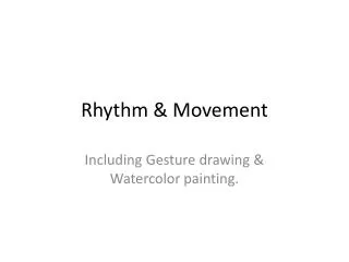Rhythm &amp; Movement