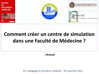 comment cr er un centre de simulation dans une facult de m decine
