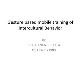 Gesture based mobile training of intercultural Behavior