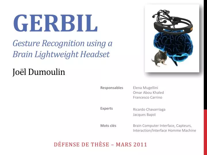 gerbil g e sture recognition using a brain lightweight headset jo l dumoulin