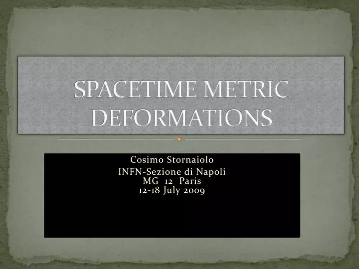 spacetime metric deformations