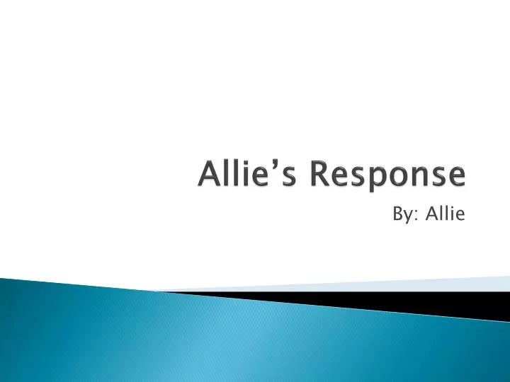allie s response