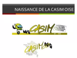naissance de la casim oise