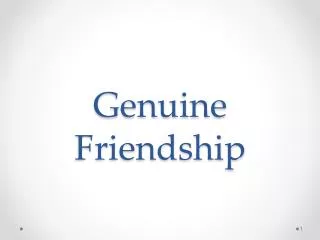 Genuine Friendship