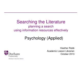 Searching the Literature planning a search using information resources effectively