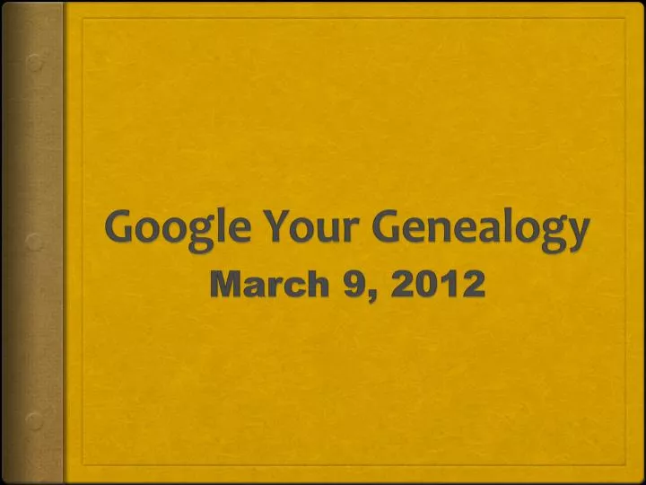 google your genealogy