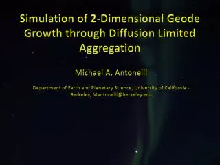 Simulation of 2-Dimensional Geode Growth through Diffusion Limited Aggregation