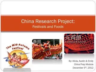 China Research Project: Festivals and Foods