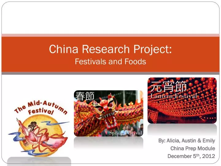 china research project festivals and foods