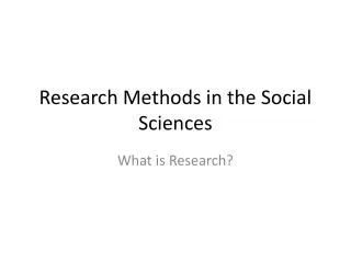 Research Methods in the Social Sciences