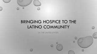 Bringing Hospice to the Latino community