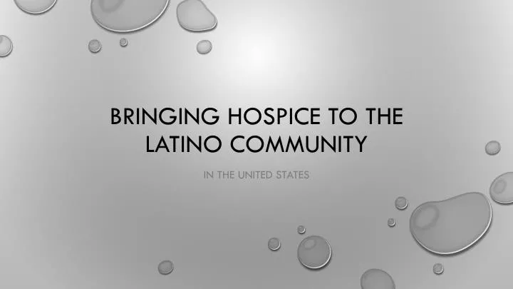 bringing hospice to the latino community