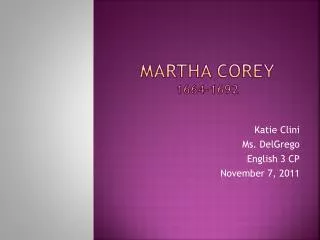 Martha Corey 1664-1692