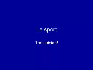 le sport