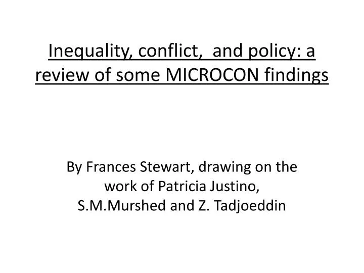 inequality conflict and policy a review of some microcon findings