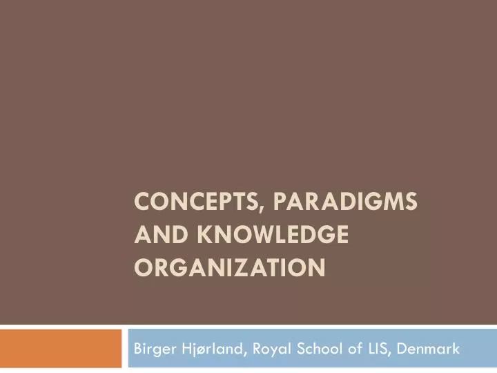 concepts paradigms and knowledge organization