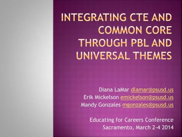 integrating cte and common core through pbl and universal themes