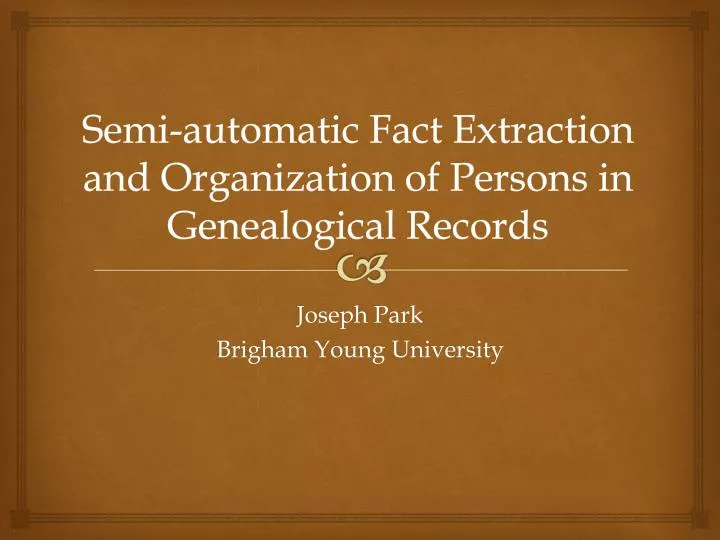 semi automatic fact extraction and organization of persons in genealogical records