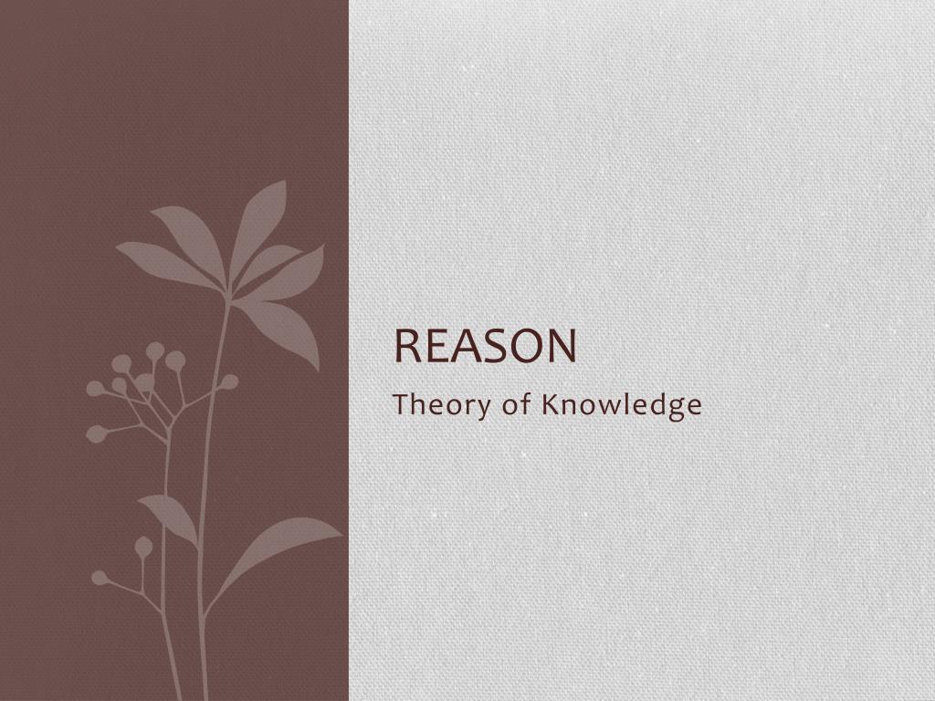 PPT - Reason PowerPoint Presentation, free download - ID:2147597
