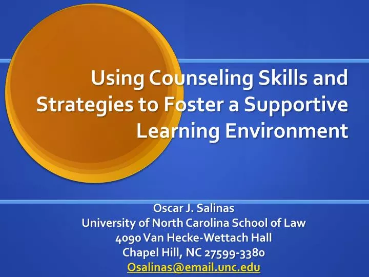 using counseling skills and strategies to foster a supportive learning environment