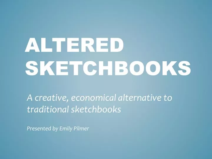 altered sketchbooks