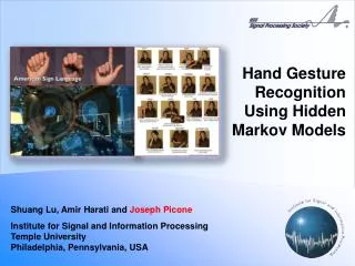 Hand Gesture Recognition Using Hidden Markov Models