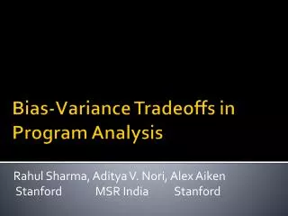 Bias-Variance Tradeoffs in Program Analysis