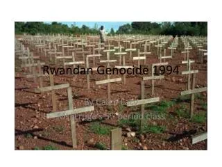 Rwandan Genocide 1994