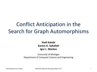 Conflict Anticipation in the Search for Graph Automorphisms