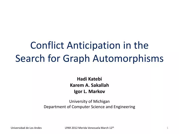 conflict anticipation in the search for graph automorphisms