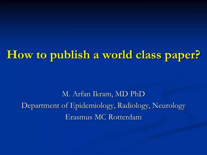 how to publish a world class paper