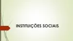 INSTITUIÇÕES SOCIAIS - slide 1