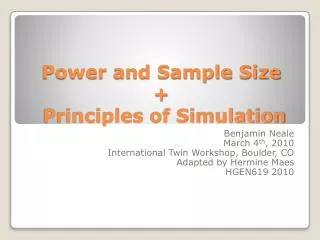 Power and Sample Size + Principles of Simulation