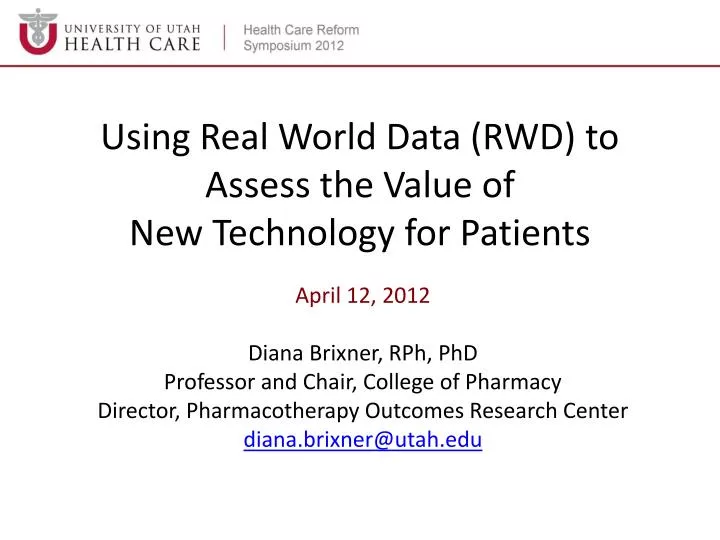 using real world data rwd to assess the value of new technology for patients