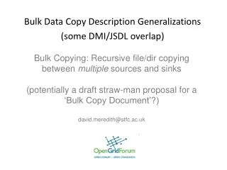 Bulk Data Copy Description Generalizations (some DMI/JSDL overlap)