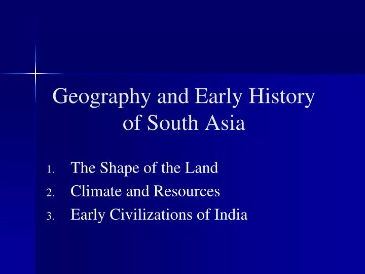 geography and early history of south asia