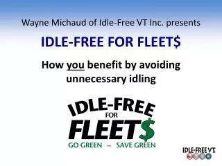 IDLE-FREE FOR FLEET$