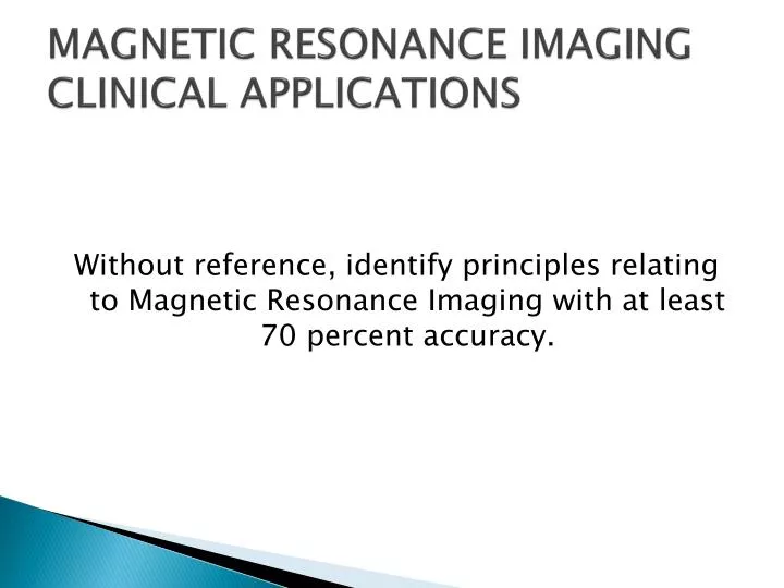 magnetic resonance imaging clinical applications