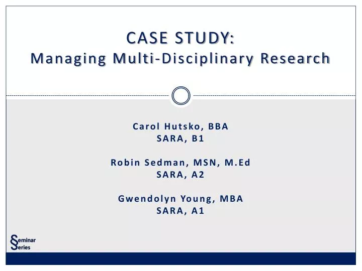 case study managing multi disciplinary research