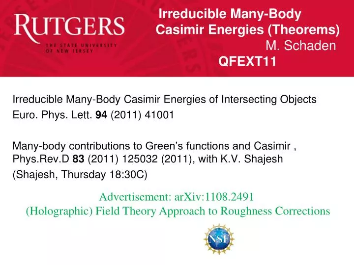 irreducible many body casimir energies theorems m schaden qfext11