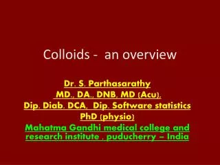 Colloids - an overview
