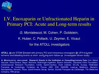 I.V. Enoxaparin or Unfractionated Heparin in Primary PCI: Acute and Long-term results